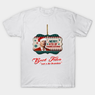 Taking care of most of the holidays with one gift! T-Shirt